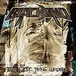 Blackend: "The Last Thing Undone" – 2001